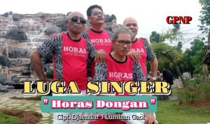 Sapaan Horas Dongan Judul Lagu Terbaru Mengawali ke Akraban di Tahun 2023
